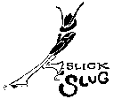 A slug